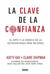9786077356042-6077356042-La clave de la confianza: El arte y la ciencia de la autoconfianza para mujeres (Spanish Edition)