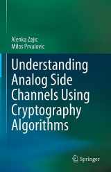 9783031385780-3031385780-Understanding Analog Side Channels Using Cryptography Algorithms