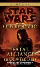 9780345511331-0345511336-Fatal Alliance (Star Wars: The Old Republic) (Star Wars: The Old Republic - Legends)