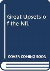 9780394824666-0394824660-Great upsets of the NFL (The Punt, pass, and kick library)