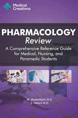9781734741315-1734741317-Pharmacology Review - A Comprehensive Reference Guide for Medical, Nursing, and Paramedic Students