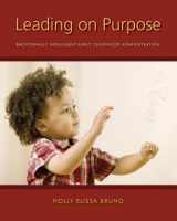 9780073378428-0073378429-Leading on Purpose: Emotionally Intelligent Early Childhood Administration