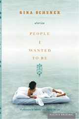 9780618563722-0618563725-People I Wanted to Be: Stories