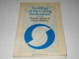 9781850008248-1850008248-The Sociology of the Caring Professions