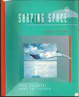 9780030765469-0030765463-Shaping Space: The Dynamics of Three-Dimensional Design