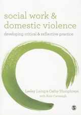 9781412919227-1412919223-Social Work and Domestic Violence: Developing Critical and Reflective Practice