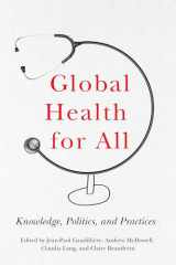 9781978827400-1978827407-Global Health for All: Knowledge, Politics, and Practices