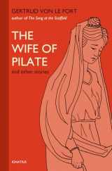 9781586176396-1586176390-The Wife of Pilate and Other Stories