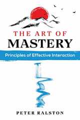 9781644116432-164411643X-The Art of Mastery: Principles of Effective Interaction