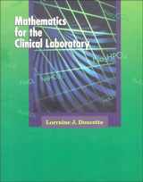 9780721644585-0721644589-Mathematics for the Clinical Laboratory