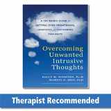 9781626254343-1626254346-Overcoming Unwanted Intrusive Thoughts: A CBT-Based Guide to Getting Over Frightening, Obsessive, or Disturbing Thoughts