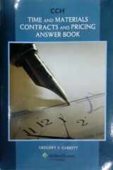 9780808022862-0808022865-Time and Materials Contracts and Pricing Answer Book