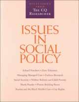 9781568026190-1568026196-Issues in Social Policy: Selections from the Cq Researcher