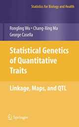 9781441919120-1441919120-Statistical Genetics of Quantitative Traits: Linkage, Maps and QTL (Statistics for Biology and Health)