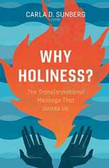 9780834138070-0834138077-Why Holiness?: The Transformational Message That Unites Us
