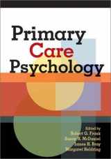 9781591470540-1591470544-Primary Care Psychology