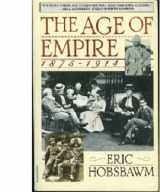 9780747403432-0747403430-The Age of Empire, 1875-1914