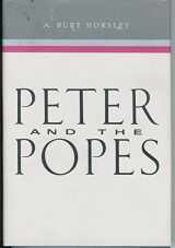 9780884946793-0884946797-Peter and the Popes (Religious Studies Center specialized monograph series)