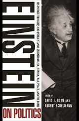 9780691160207-0691160201-Einstein on Politics: His Private Thoughts and Public Stands on Nationalism, Zionism, War, Peace, and the Bomb