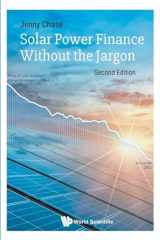 9781800614925-1800614926-Solar Power Finance Without The Jargon (second Edition)