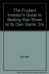 9780071344142-0071344144-The Prudent Investor's Guide to Beating Wall Street at Its Own Game, 2/e