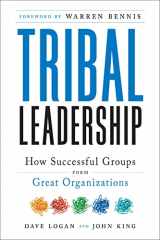 9780061251306-0061251305-Tribal Leadership: Leveraging Natural Groups to Build a Thriving Organization