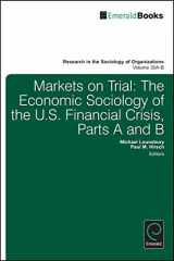 9780857242419-0857242415-Markets on Trial: The Economic Sociology of the U.S. Financial Crisis (Research in the Sociology of Organizations, 30, Part A & B)