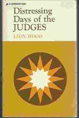 9780310347316-0310347319-Distressing Days of the Judges