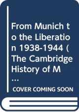 9780521252379-0521252377-From Munich to the Liberation 1938–1944 (The Cambridge History of Modern France, Series Number 6)