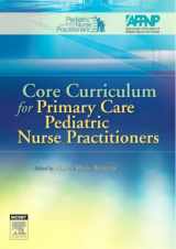 9780323027564-0323027563-Core Curriculum for Primary Care Pediatric Nurse Practitioners