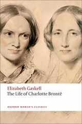 9780199554768-0199554765-The Life of Charlotte Brontë (Oxford World's Classics)