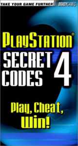 9781566868938-1566868939-PlayStation Secret Codes 4: Play, Cheat, Win