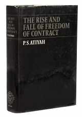 9780198253426-0198253427-The Rise and Fall of Freedom of Contract