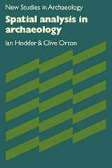 9780521297387-0521297389-Spatial Analysis in Archaeology (New Studies in Archaeology)