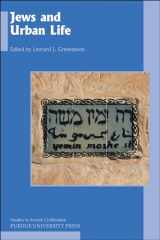 9781612499017-1612499015-Jews and Urban Life (Studies in Jewish Civilization)