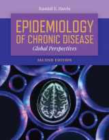 9781284151015-1284151018-Epidemiology of Chronic Disease: Global Perspectives: Global Perspectives