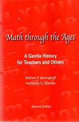 9781881929543-188192954X-Math Through the Ages: A Gentle History for Teachers and Others