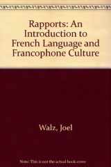 9780618239955-0618239952-Rapports: An Introduction to French Language and Francophone Culture