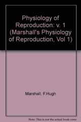 9780443019685-0443019681-Marshall's Physiology of Reproduction: Reproductive Cycles of Vertebrates (Marshall's Physiology of Reproduction, Vol 1)