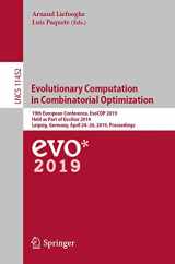 9783030167103-3030167100-Evolutionary Computation in Combinatorial Optimization: 19th European Conference, EvoCOP 2019, Held as Part of EvoStar 2019, Leipzig, Germany, April ... Computer Science and General Issues)