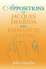 9780253214935-0253214939-Appositions of Jacques Derrida and Emmauel Levinas: