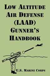 9781410220233-1410220230-Low Altitude Air Defense (LAAD) Gunner's Handbook