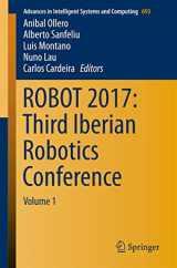 9783319708324-3319708325-ROBOT 2017: Third Iberian Robotics Conference: Volume 1 (Advances in Intelligent Systems and Computing, 693)