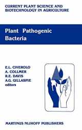 9789024734764-9024734762-Plant Pathogenic Bacteria : Proceedings of the Sixth International Conference on Plant Pathogenic Bacteria, Maryland, June 2-7, 1985 (Current Plant Science and Biotechnology in Agriculture, 4)