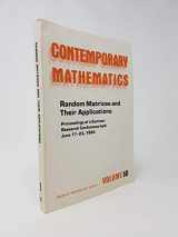 9780821850442-082185044X-Random Matrices and Their Applications (Contemporary Mathematics)