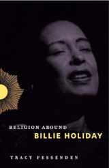 9780271080956-0271080957-Religion Around Billie Holiday