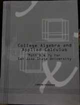 9781285557564-1285557565-College Algebra and Applied Calculus: Math 8 & 71 for San Jose State University