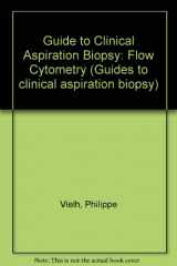 9780896402041-0896402045-Flow Cytometry (Guides to Clinical Aspiration Biopsy)