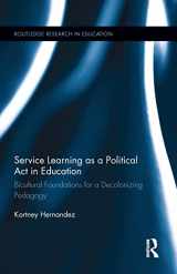 9780367787202-0367787202-Service Learning as a Political Act in Education (Routledge Research in Education)