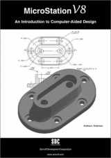 9781585030804-1585030805-Microstation V8: An Introduction to Computer-Aided Design